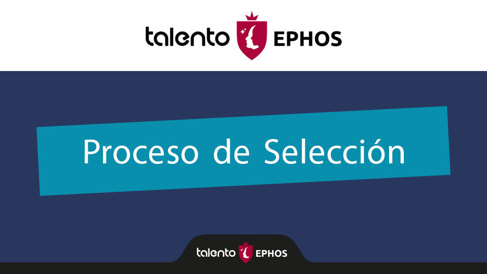 El proceso de selección en EPHOS