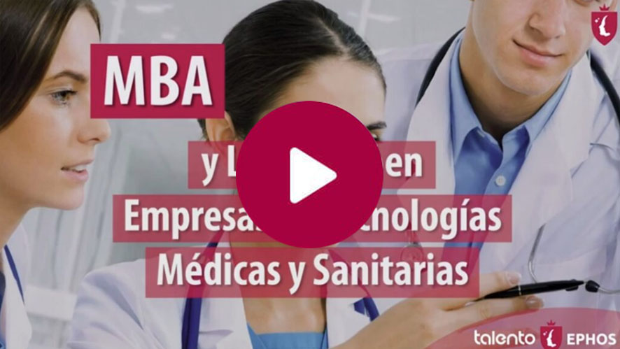 MBA y Liderazgo en Empresas de Tecnologías Médicas y Sanitarias
