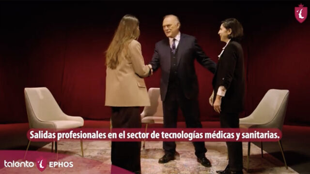 Entrevistas con Talentos: "Salidas profesionales en el sector de tecnologías médicas y sanitarias".